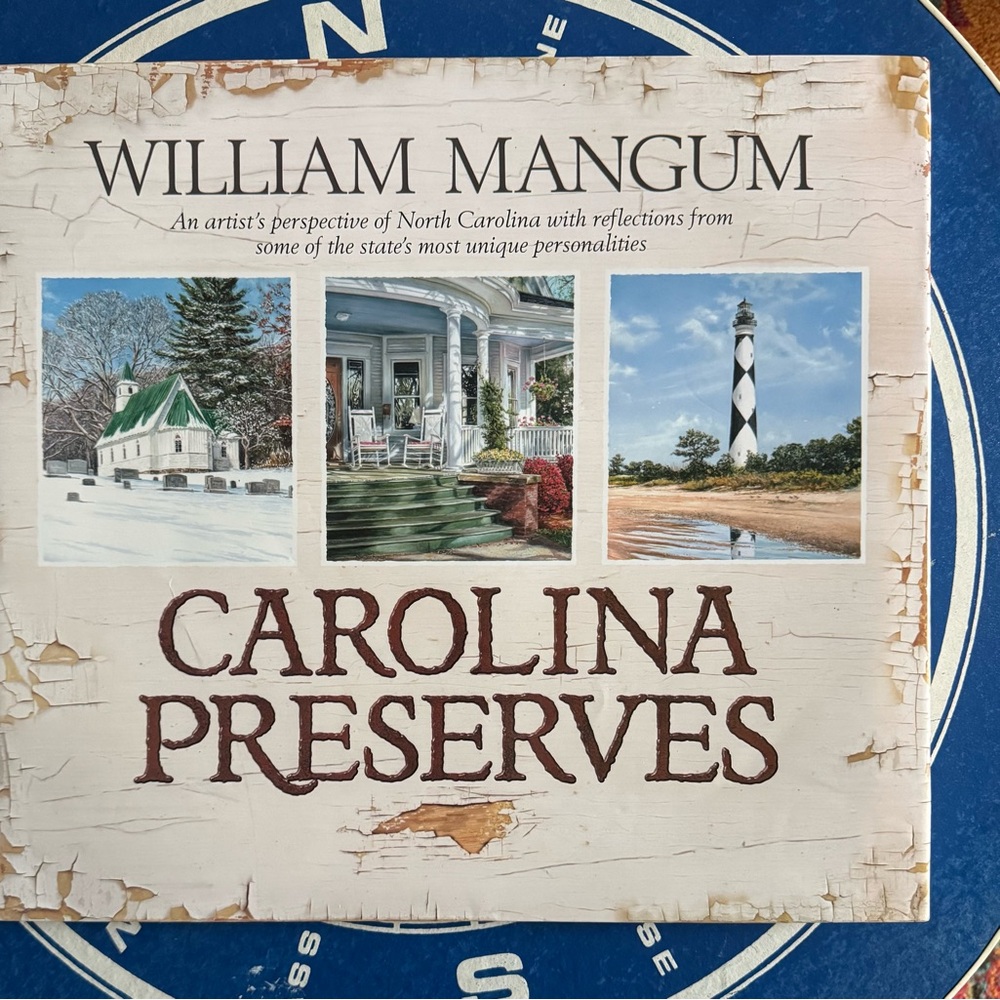 Signed copy William Mangum Carolina Preserves Book